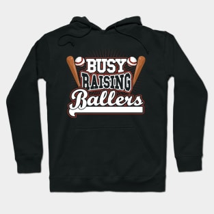 Busy Raising Ballers Softball Baseball Gift Hoodie